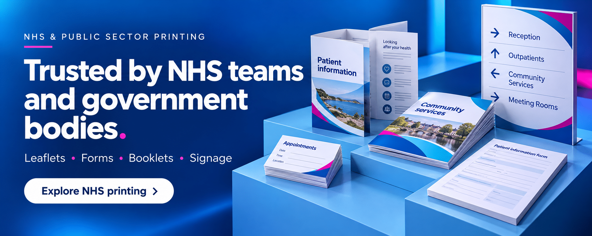NHS and public sector printing. Trusted by NHS teams and government bodies. Leaflets, forms, booklets and signage. Explore NHS printing.